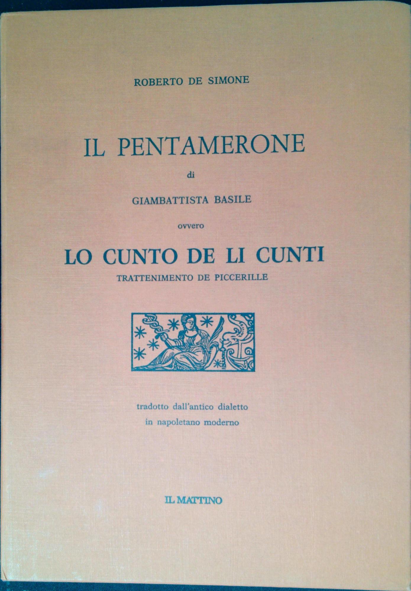 Il Pentamerone di Giambattista Basile, ovvero Lo cunto de li …