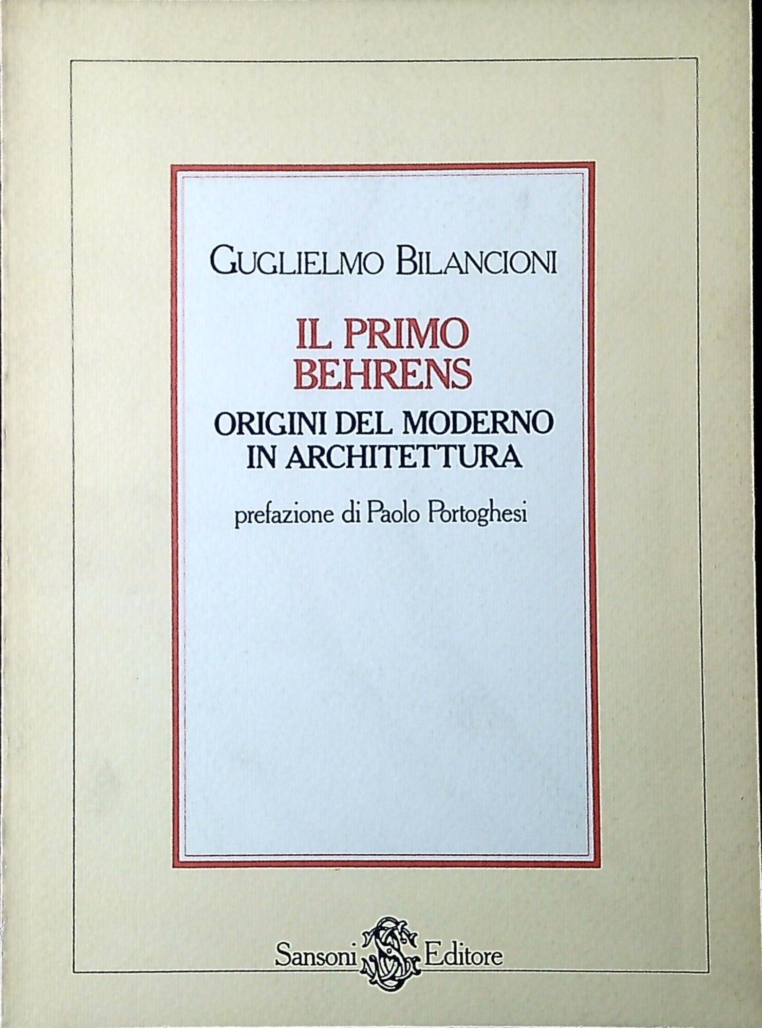 Il primo Behrens : origini del moderno in architettura
