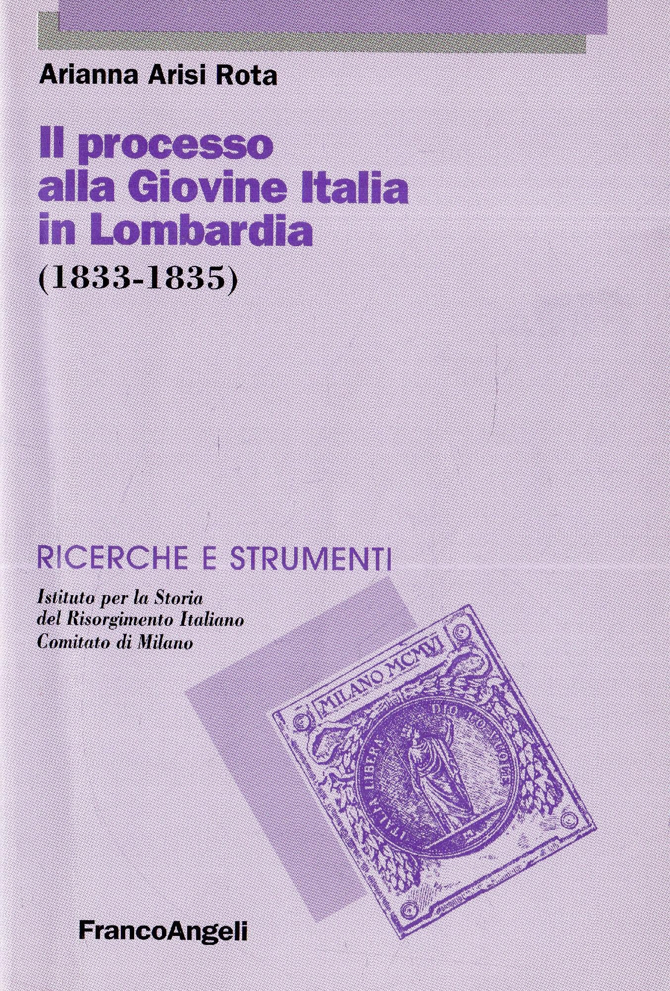 Il processo alla Giovine Italia in Lombardia (1833-1835)