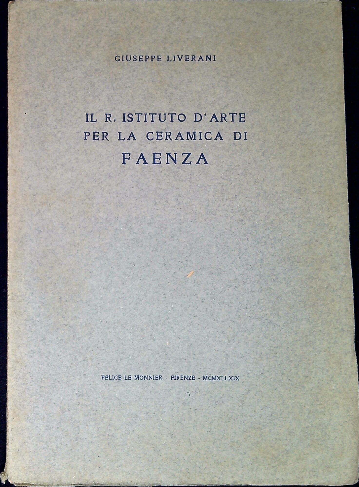 Il Regio Istituto d'arte per la ceramica di Faenza