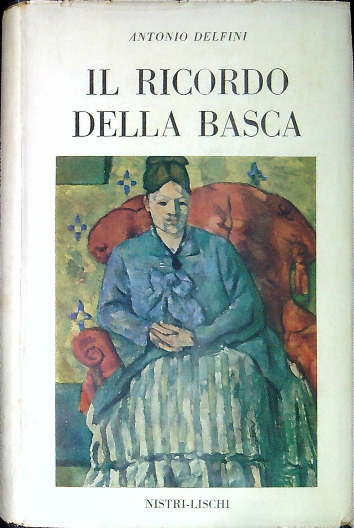 Il ricordo della Basca : dieci racconti e una storia