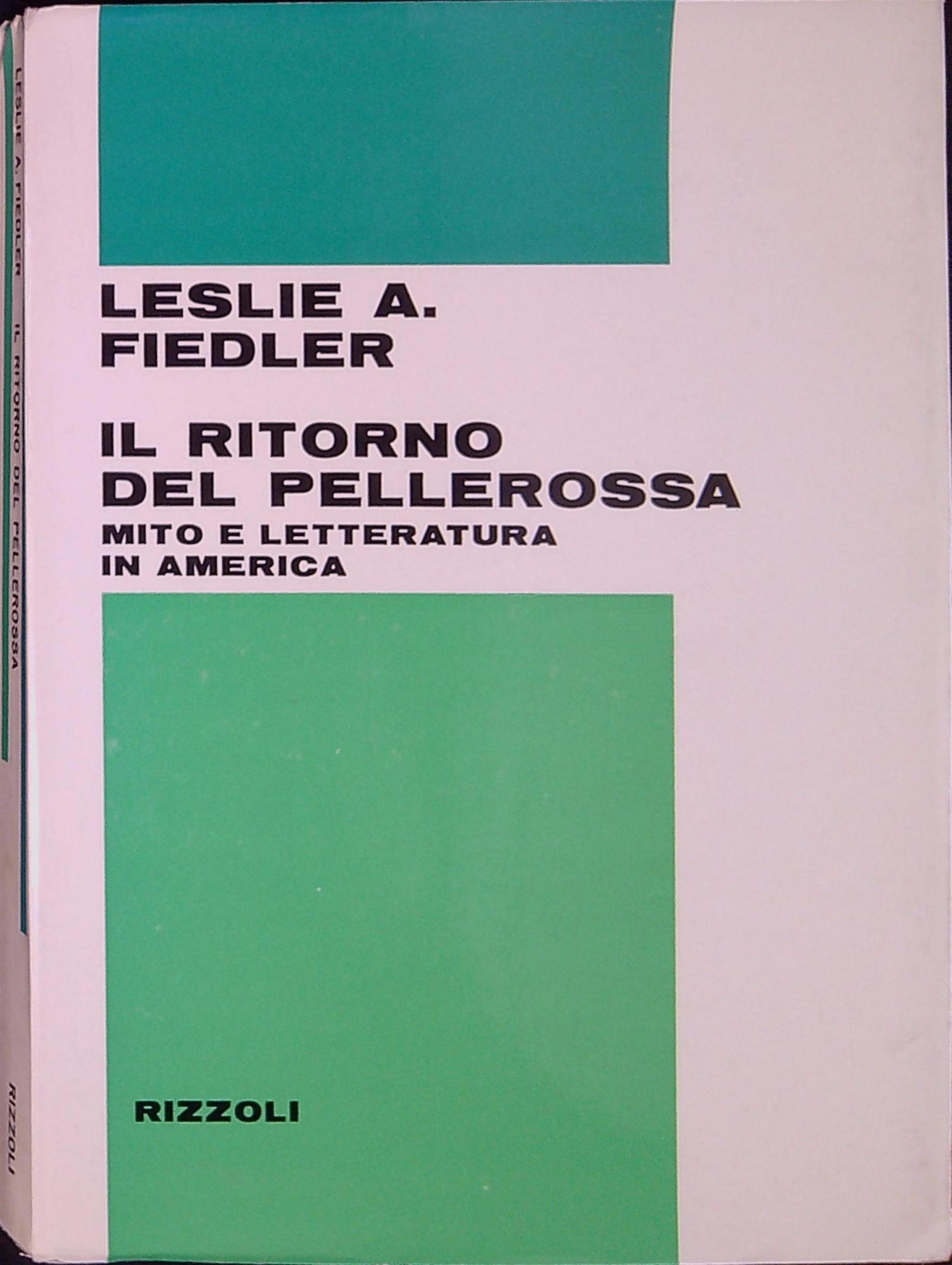 Il ritorno del pellerossa : mito e letteratura in America