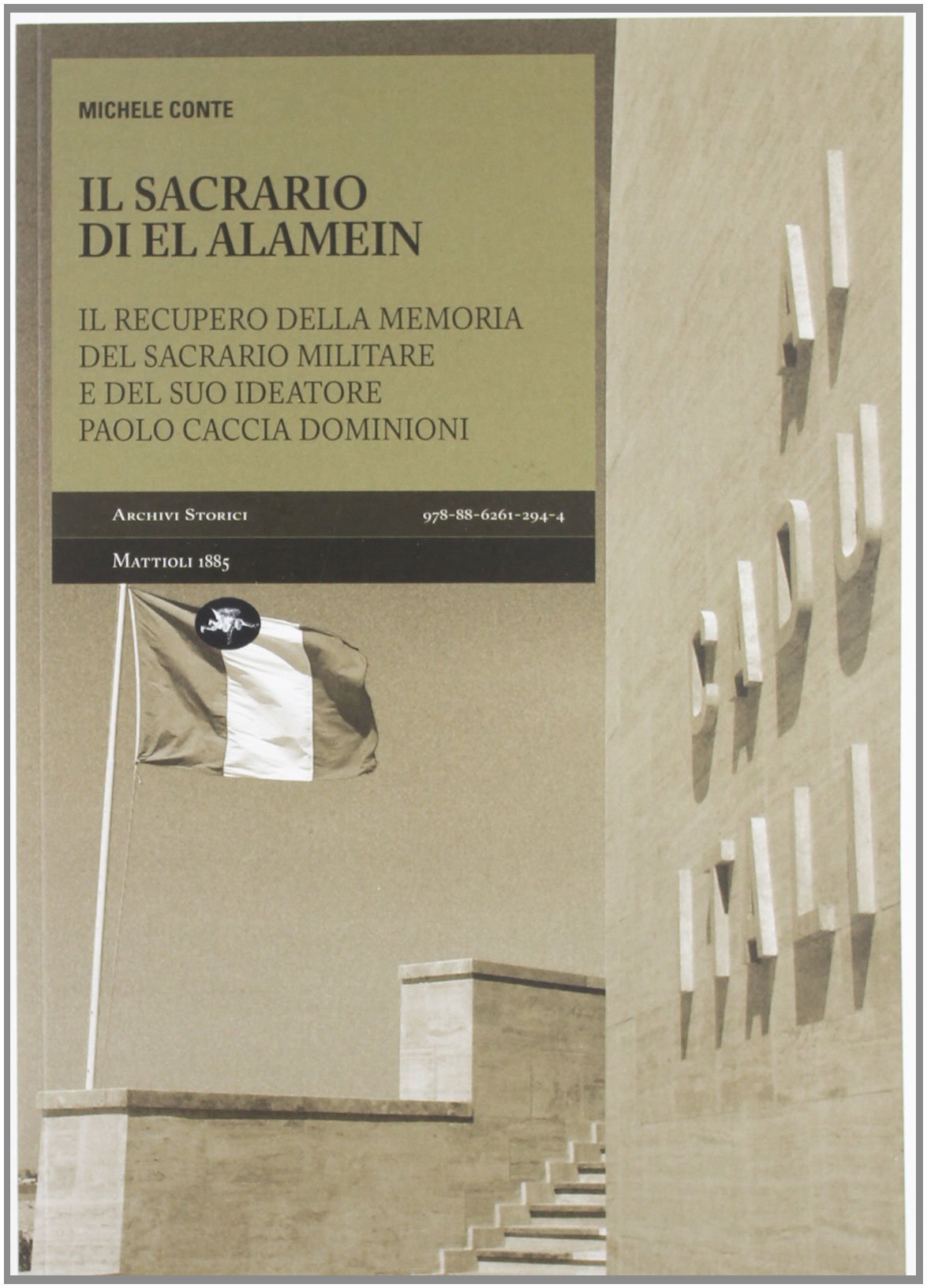 Il sacrario di El Alamein. Il recupero della memoria del …