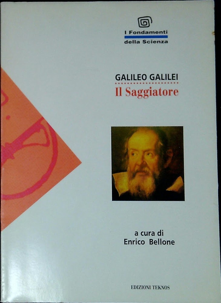 Il Saggiatore : nel quale con bilancia esquisita e giusta …