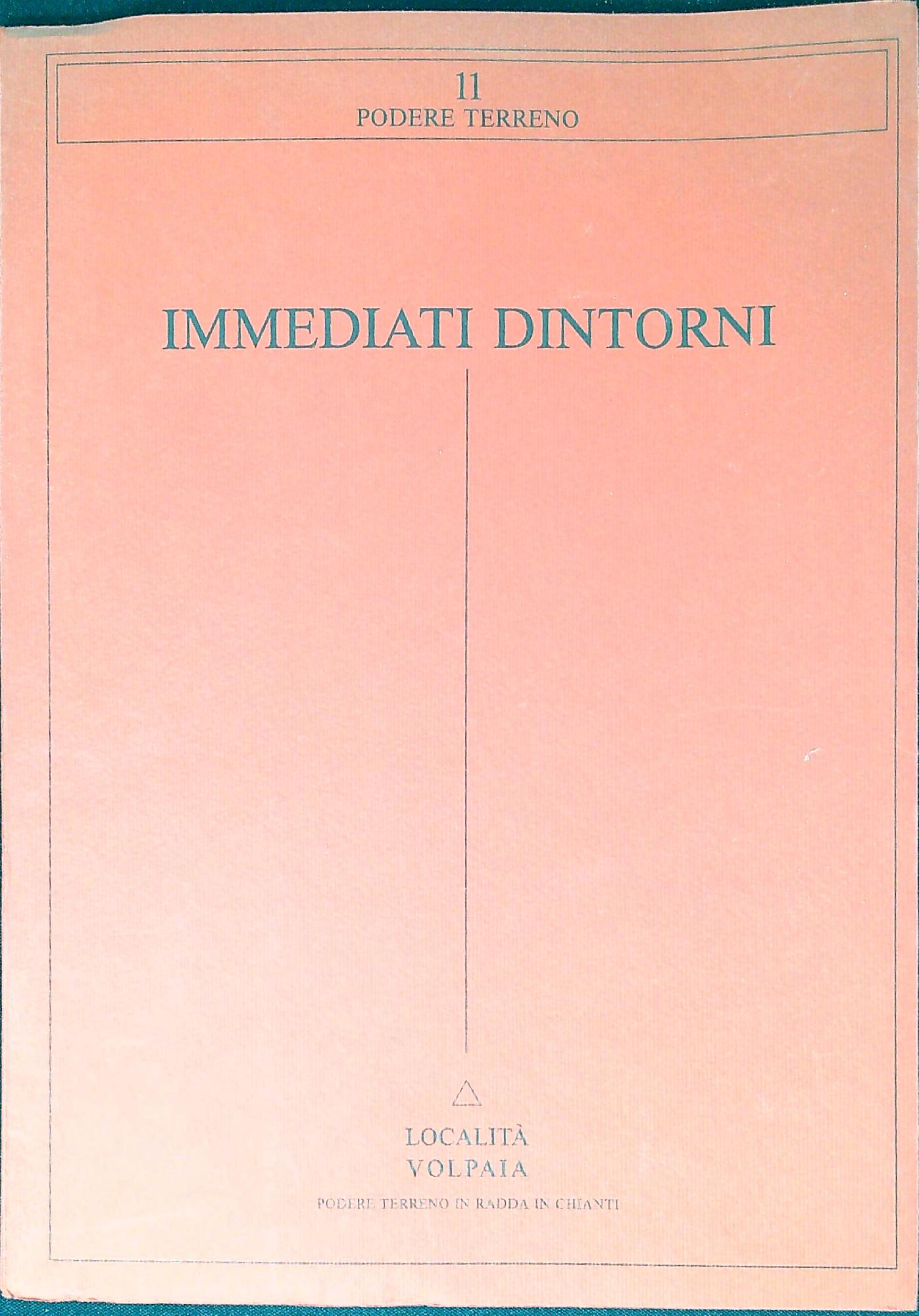 Immediati dintorni : dal 12 al 27 settembre 1992 Località …