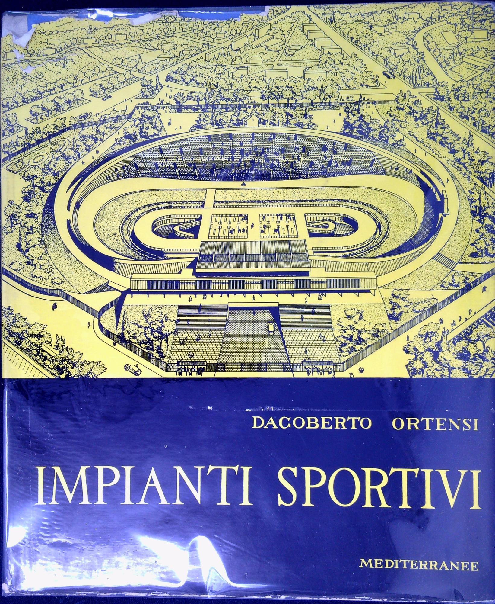 Impianti sportivi e attrezzature : impostazione ed analisi dei problemi …