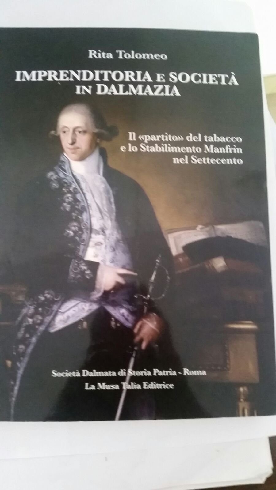 Imprenditoria e società in Dalmazia. Il «partito» del tabacco e …