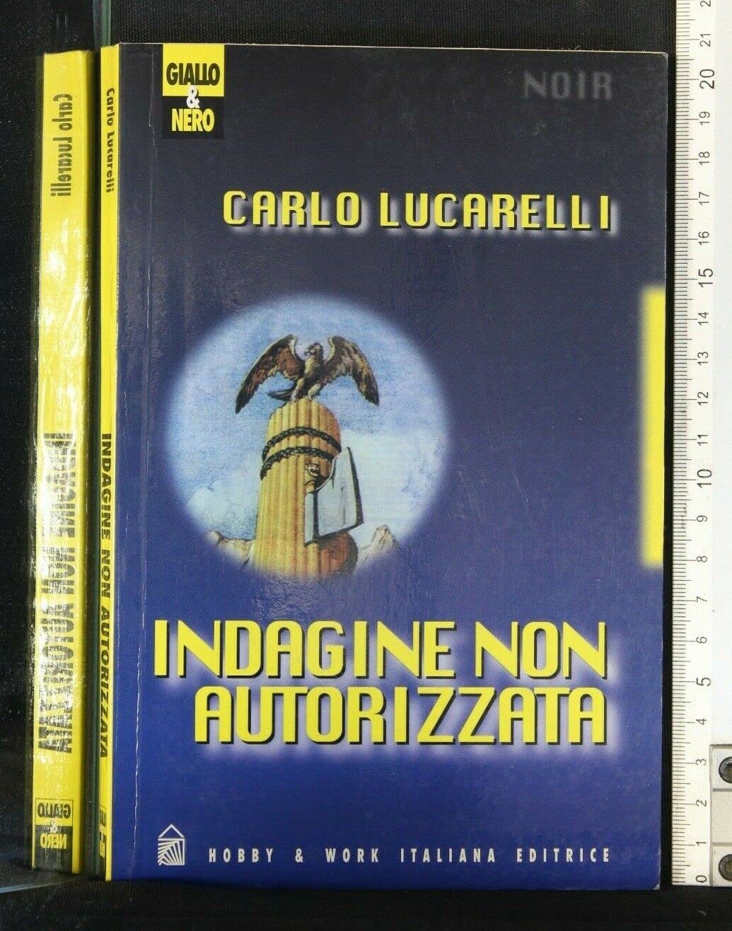 Indagine non autorizzata