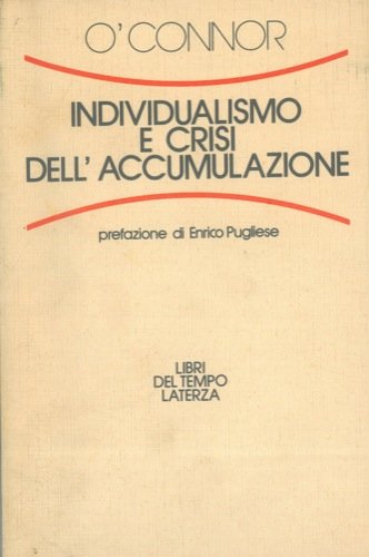 Individualismo e crisi dell'accumulazione