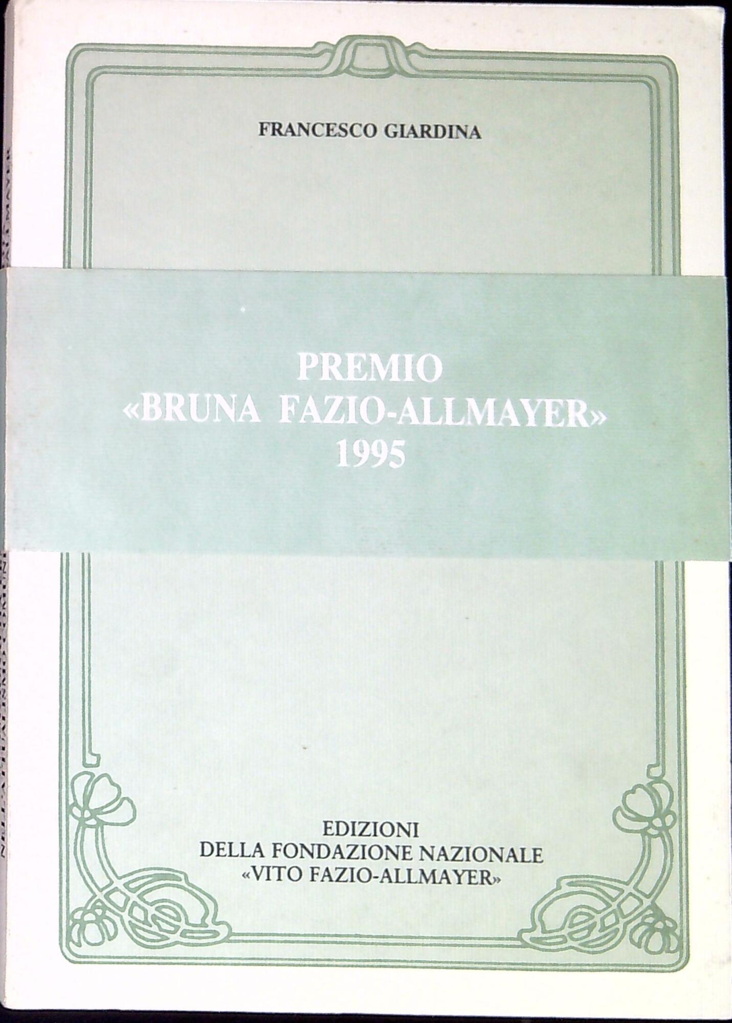 Intenzionalità ermeneutica e compossibilità nell'attualismo comunicazionale di Vito Fazio-Allmayer : …