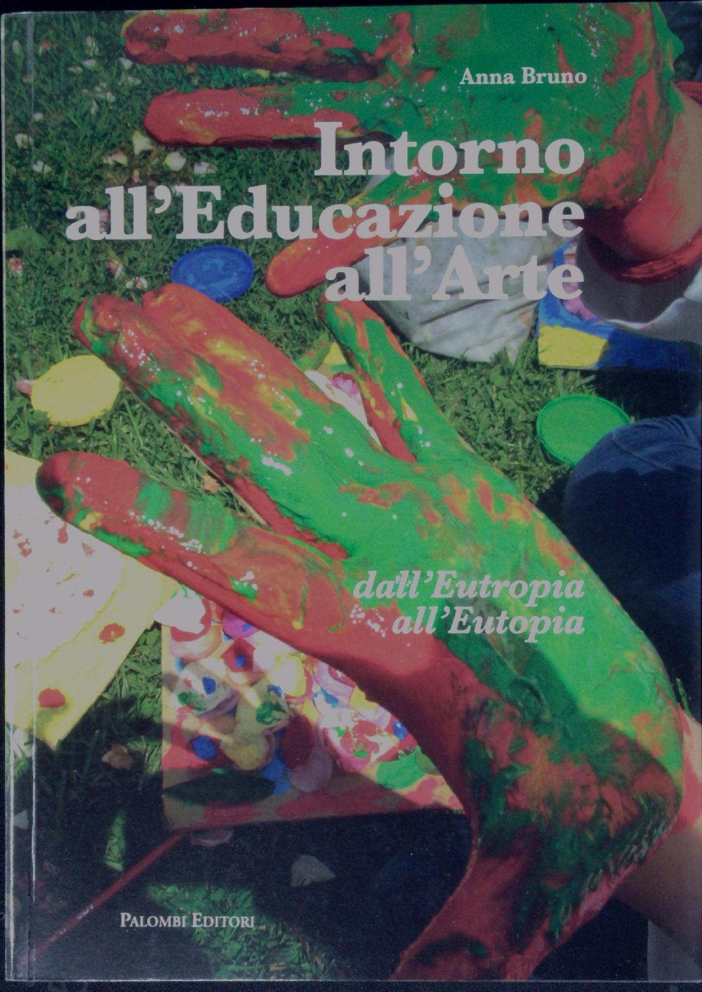 Intorno all'educazione all'arte. Dall'eutropia all'eutopia