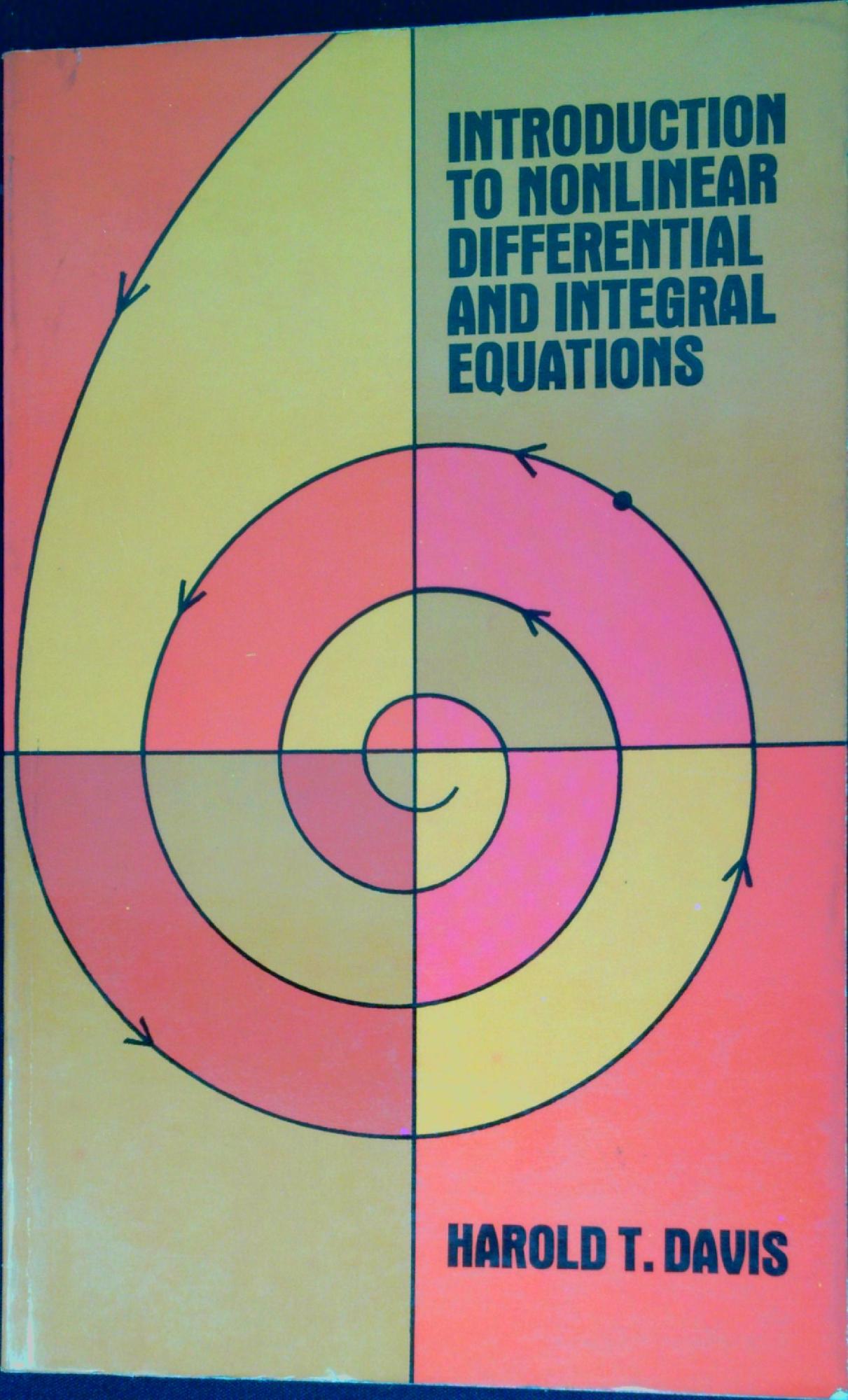 Introduction to nonlinear differential and integral equations