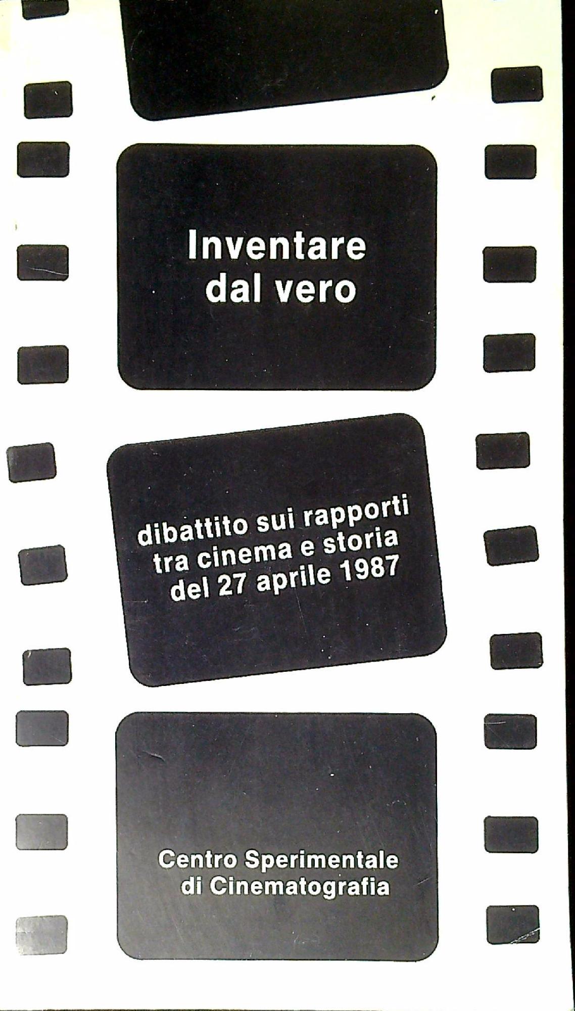 Inventare dal vero : dibattito sui rapporti tra cinema e …