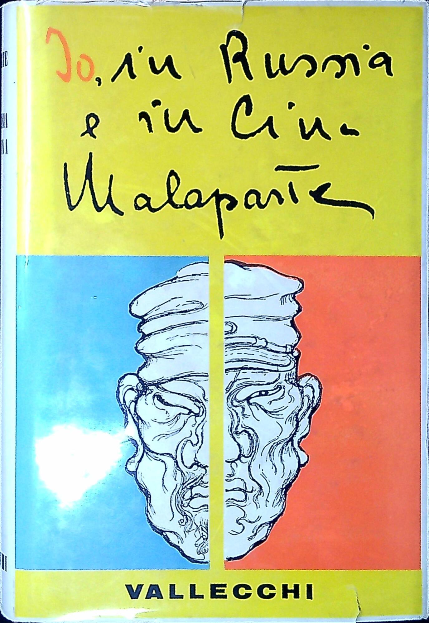 Io, in Russia e in Cina