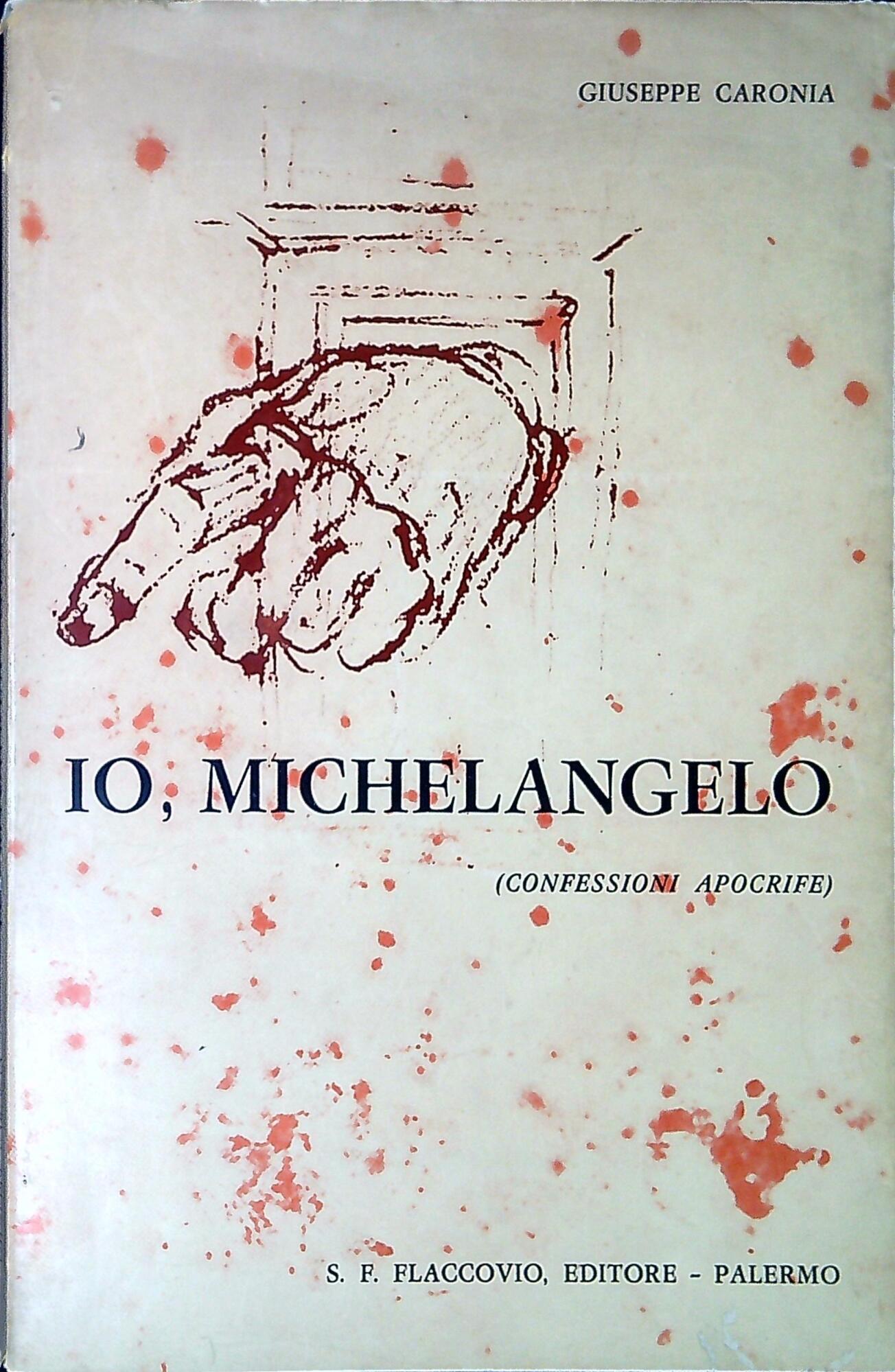 Io, Michelangelo confessioni apocrife