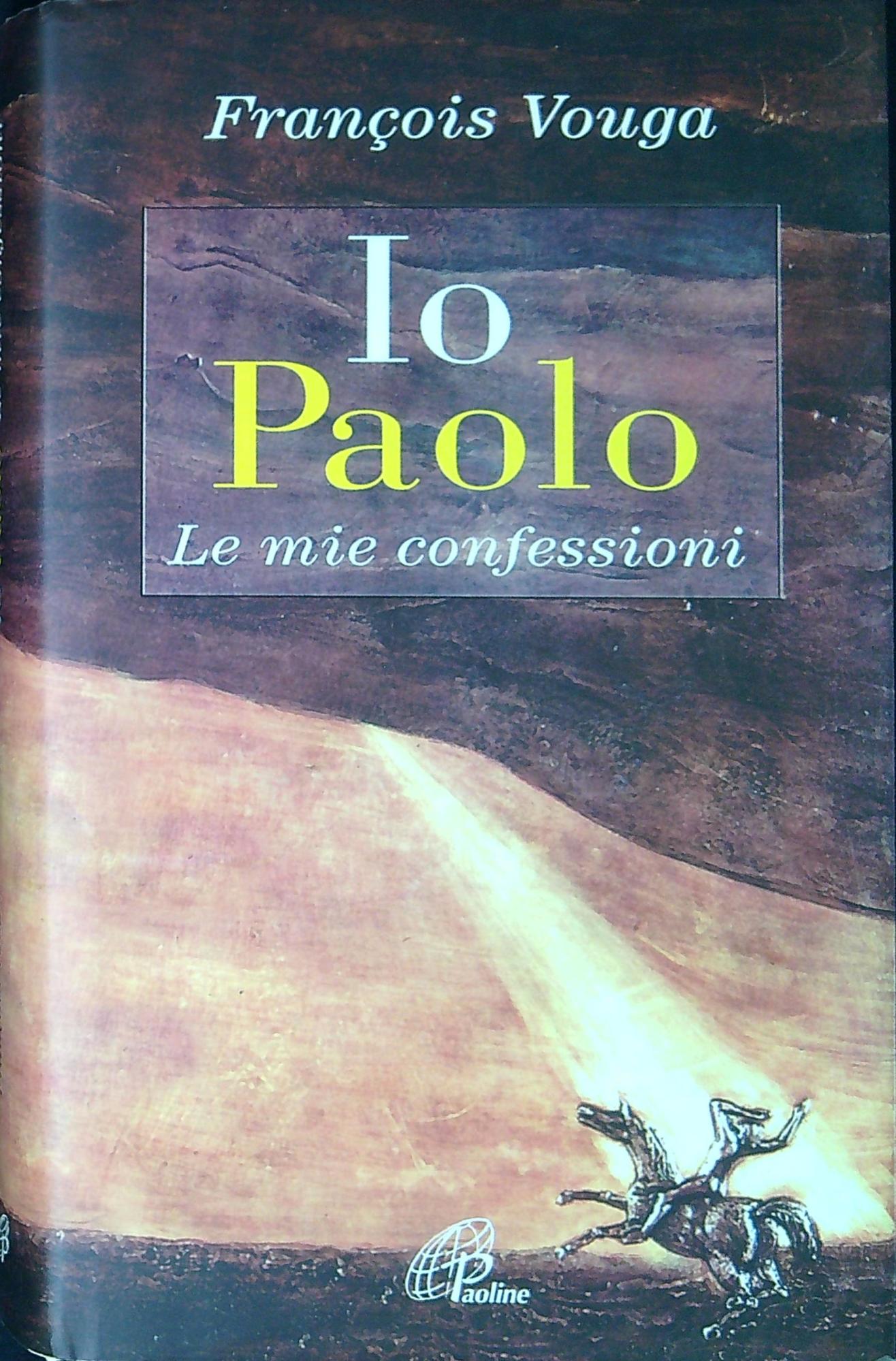 Io Paolo : le mie confessioni