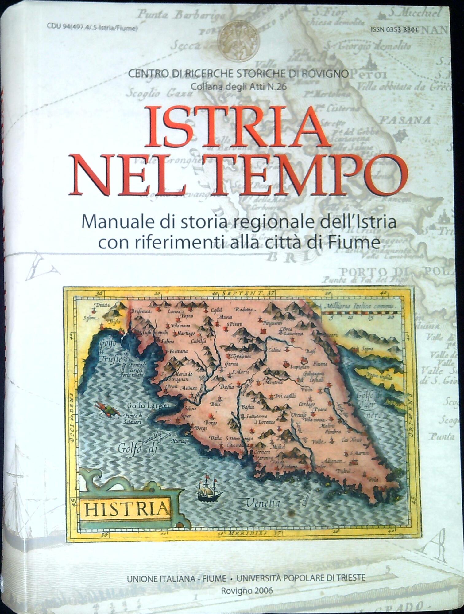 Istria nel tempo : manuale di storia regionale dell'Istria con …