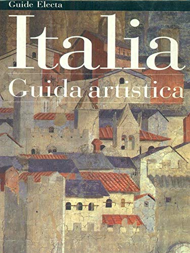 Italia. Guida artistica