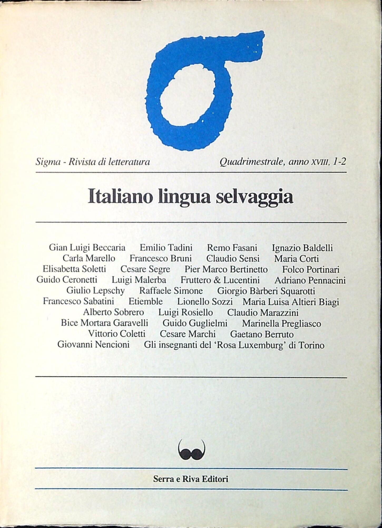 Italiano lingua selvaggia. Sigma Anno XVIII n.1-2