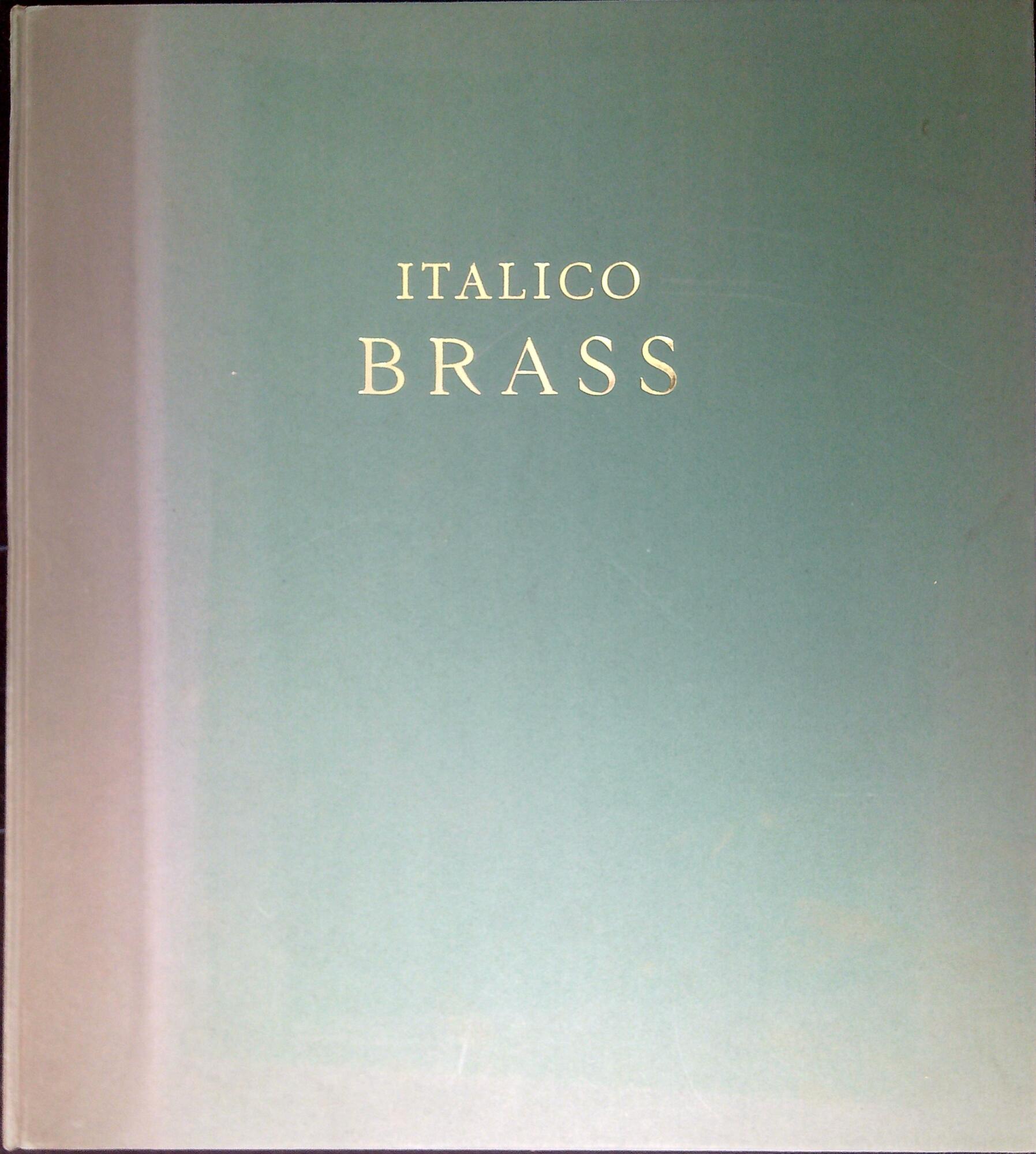 Italico Brass : 1870-1943