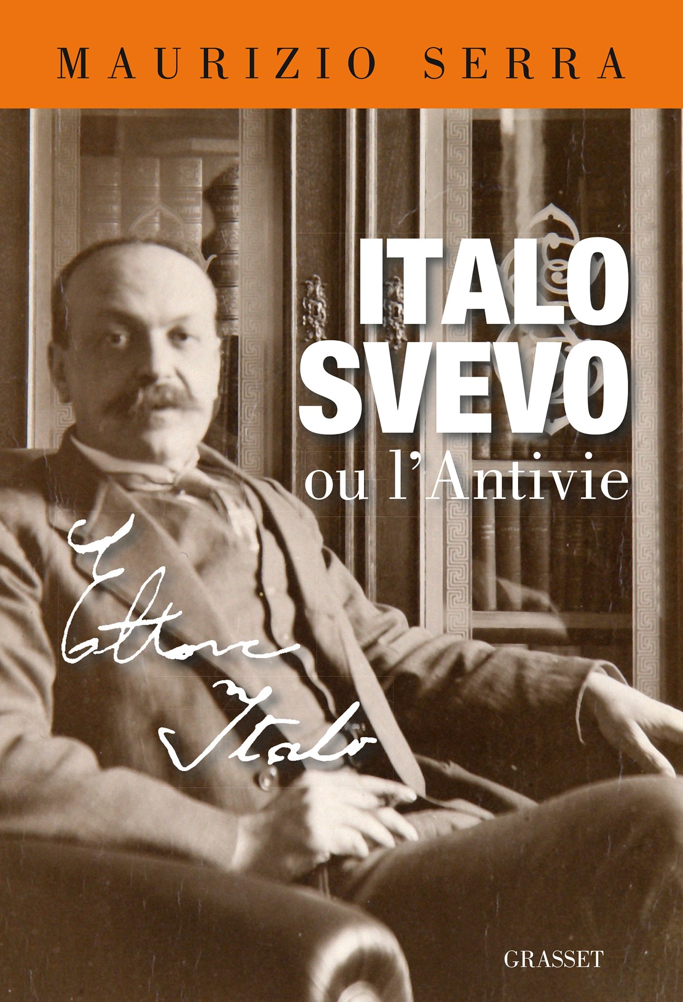 Italo Svevo ou l'Antivie