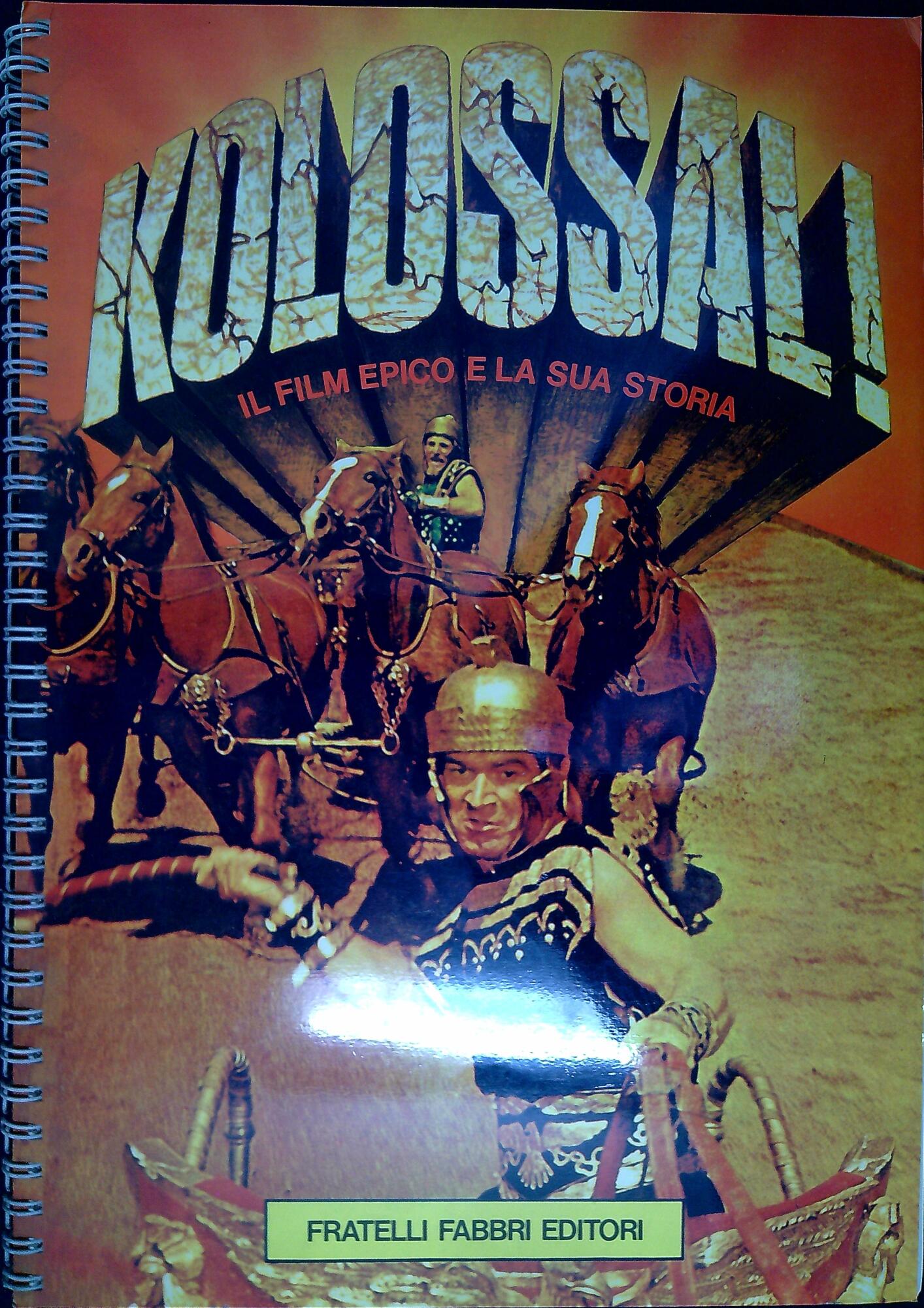 Kolossal : il film epico e la sua storia