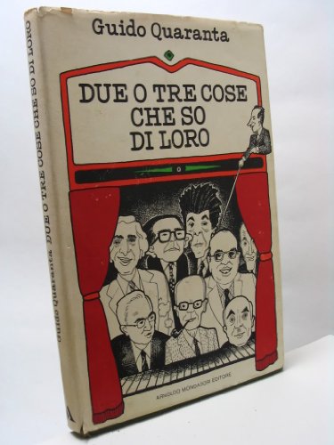 L- DUE TRE COSE CHE SO DI LORO - QUARANTA …