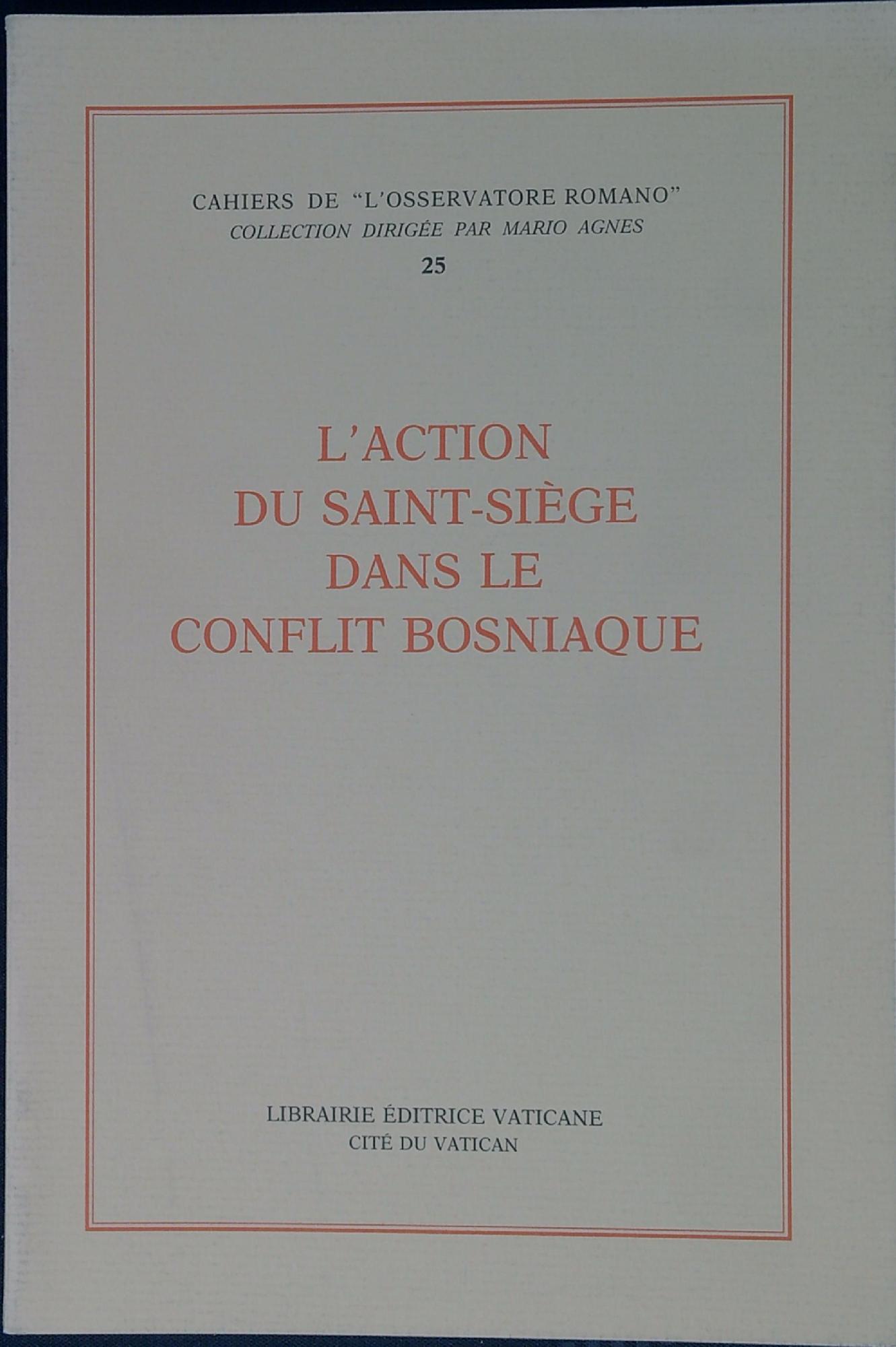 L'ACTION DU SAINT-SIÈGE DANS LE CONFLIT BOSNIAQUE