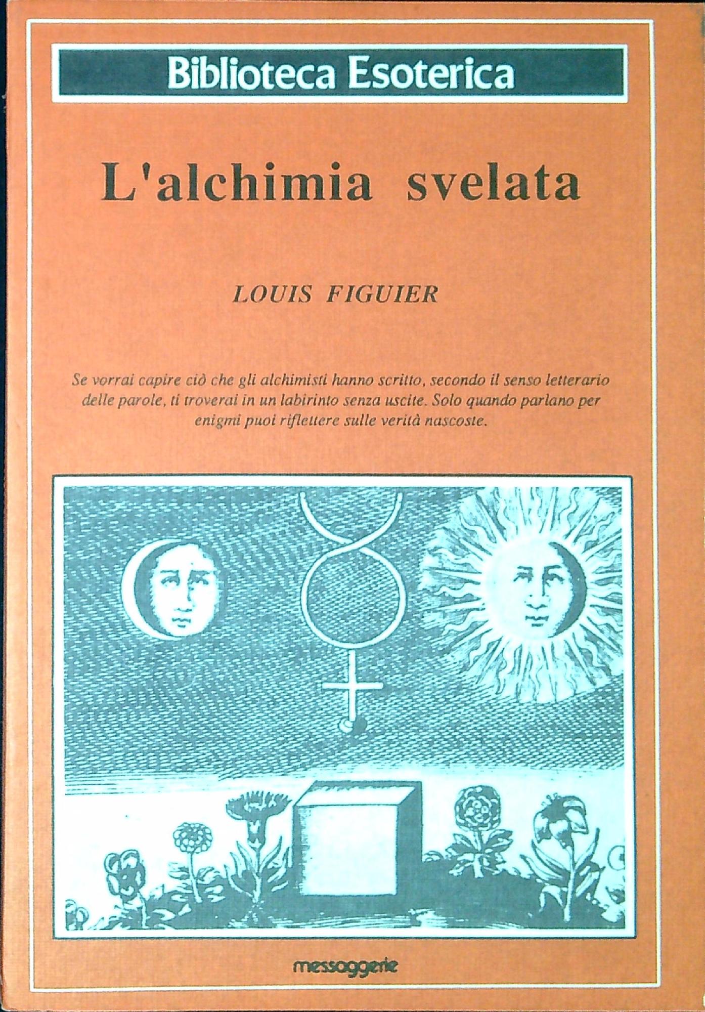 L' alchimia svelata