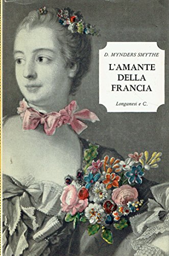 L'amante della Francia. La Pompadour.