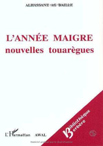 L'année maigre: Nouvelles touarègues