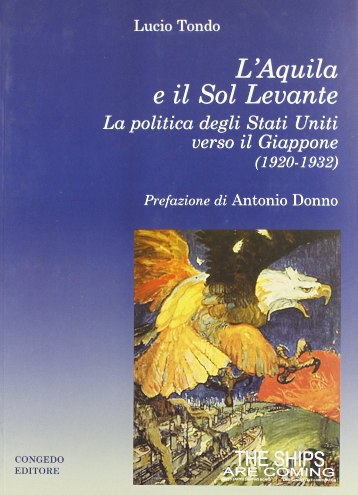 L'Aquila e il Sol Levante. La politica degli Stati Uniti …