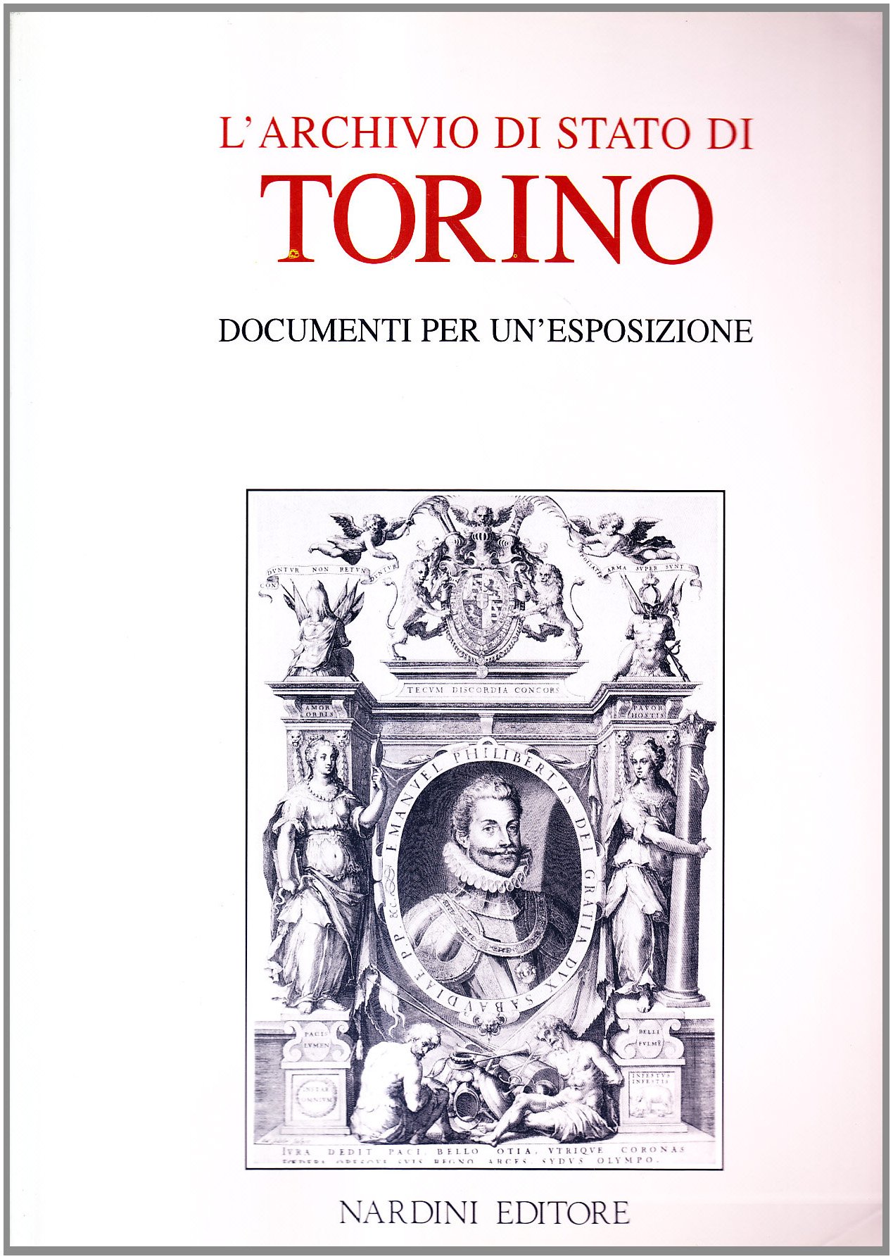 L'Archivio di Stato di Torino documenti per un'esposizione