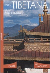 L'arte tibetana. Ediz. illustrata