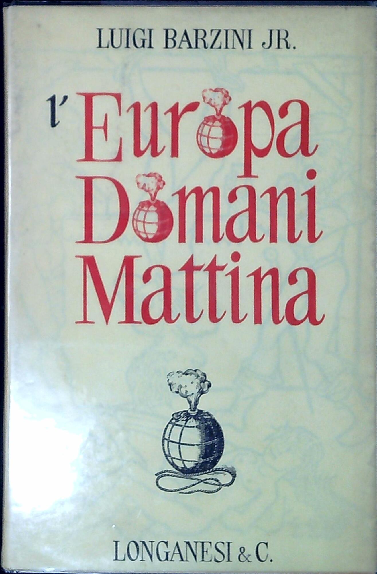 L'Europa domani mattina