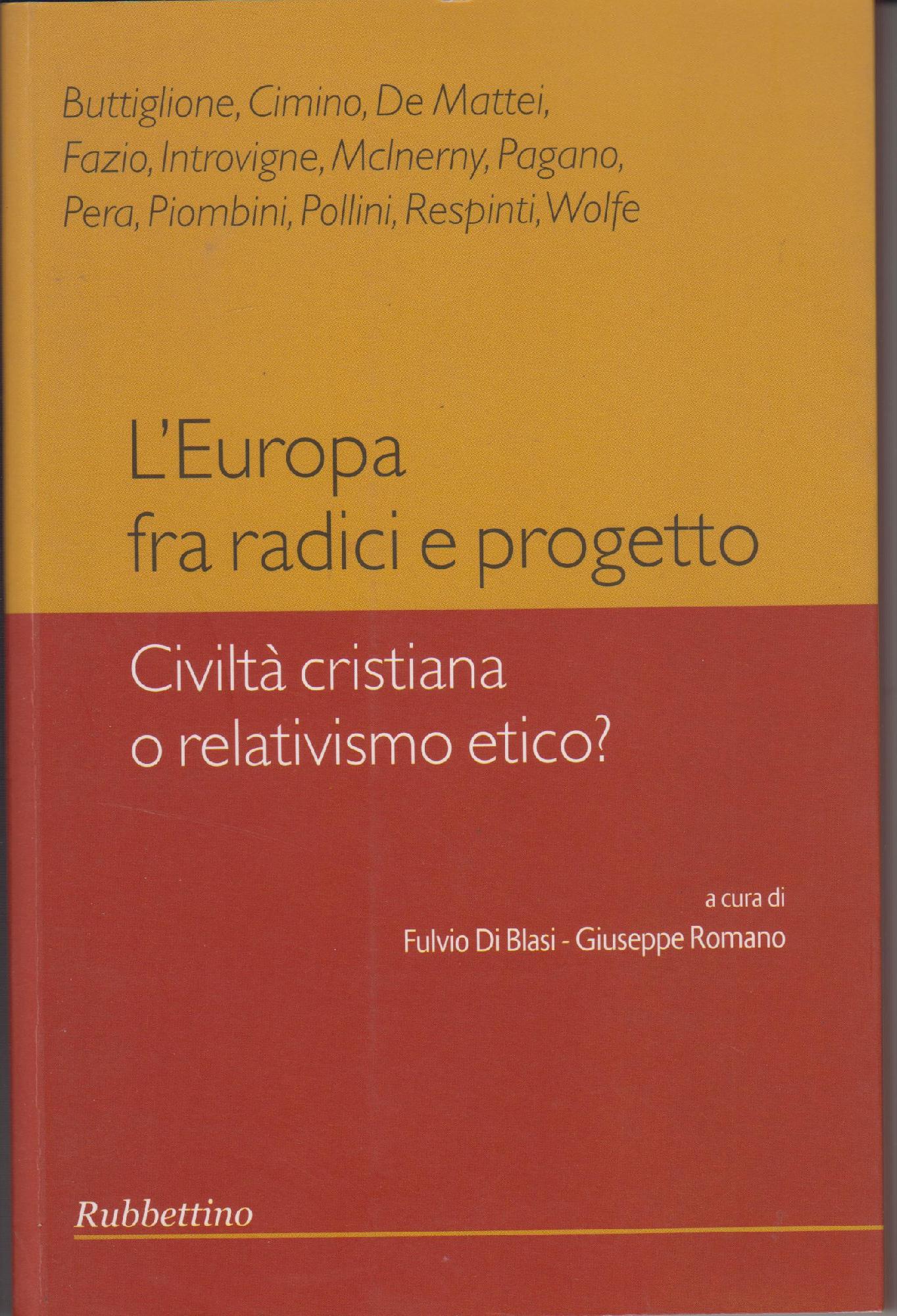 L'Europa fra radici e progetto