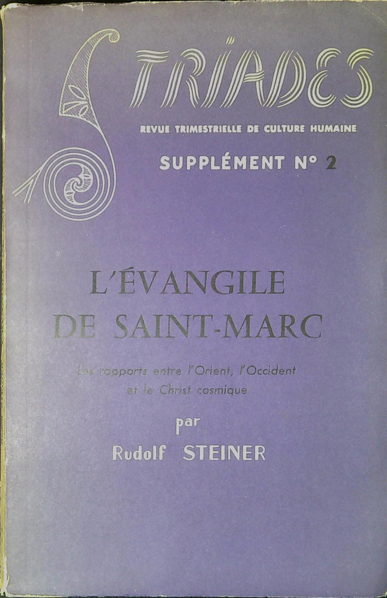 L'evangile de Saint Marc Les rapports entre l'Orient , L'Occident …