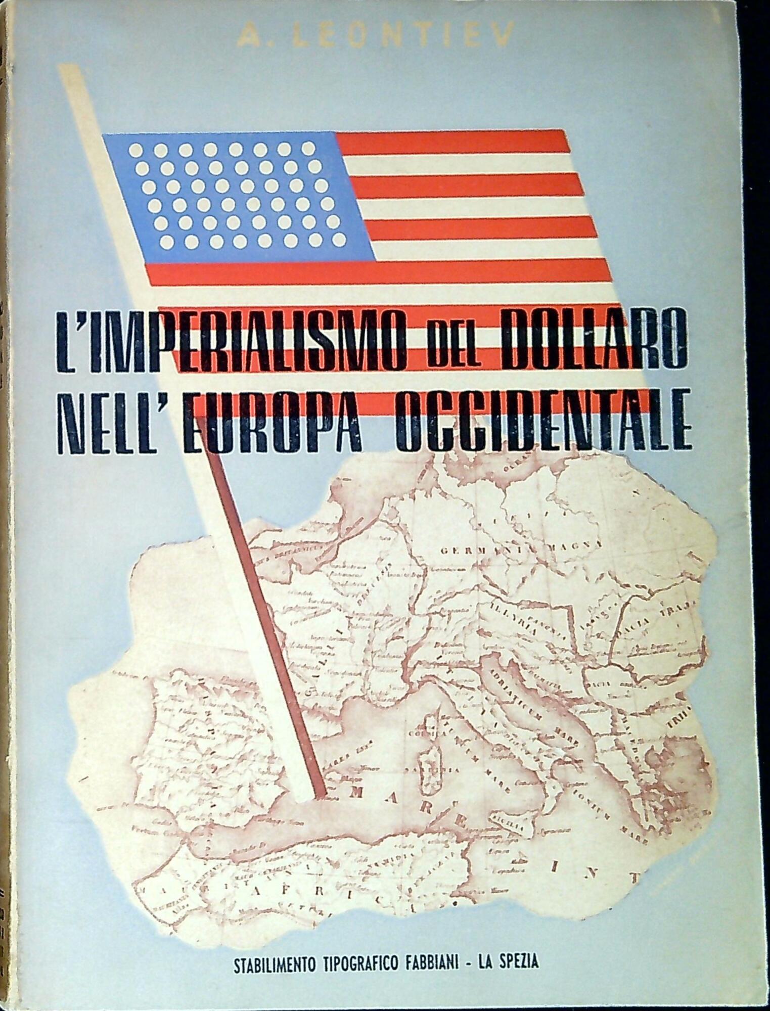 L'imperialismo del dollaro nell'Europa occidentale