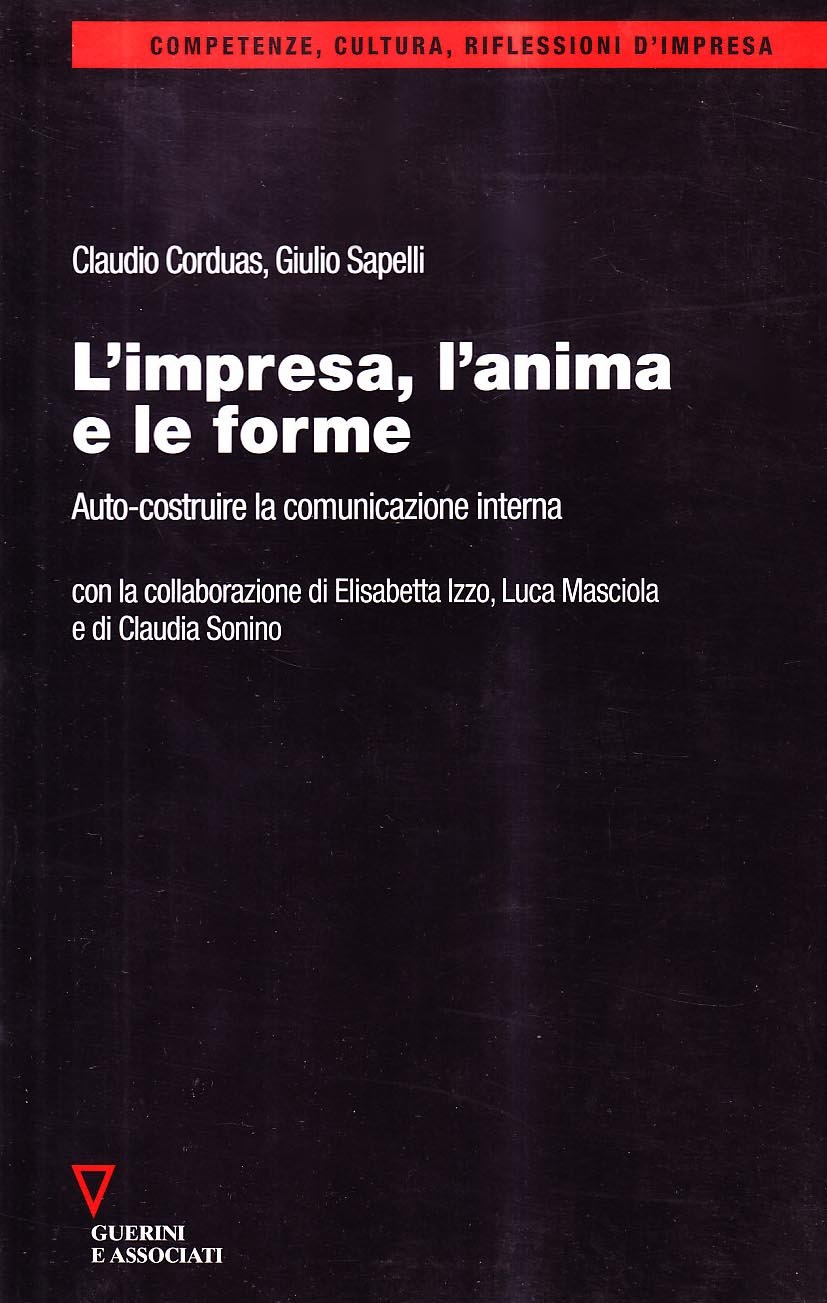 L'impresa, l'anima e le forme. Auto-costruire la comunicazione interna