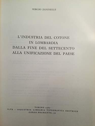 L'industria Del Cotone In Lombardia Dalla Fine Del Settecento All'unificazione …