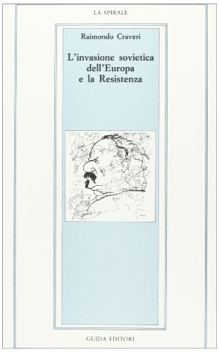 L'invasione sovietica dell'Europa e la Resistenza