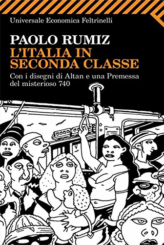 L'Italia in seconda classe (Feltrinelli Traveller)