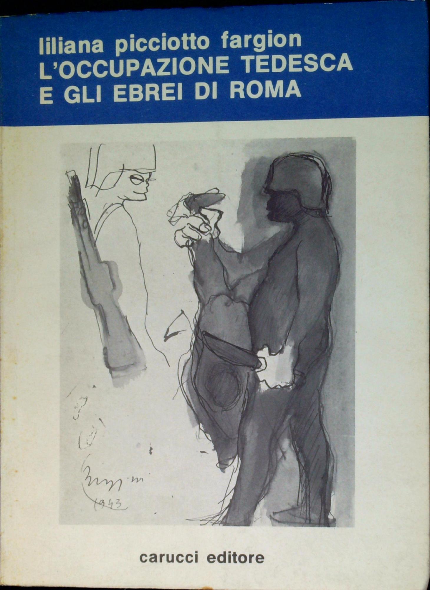 L'occupazione tedesca er gli ebrei di Roma