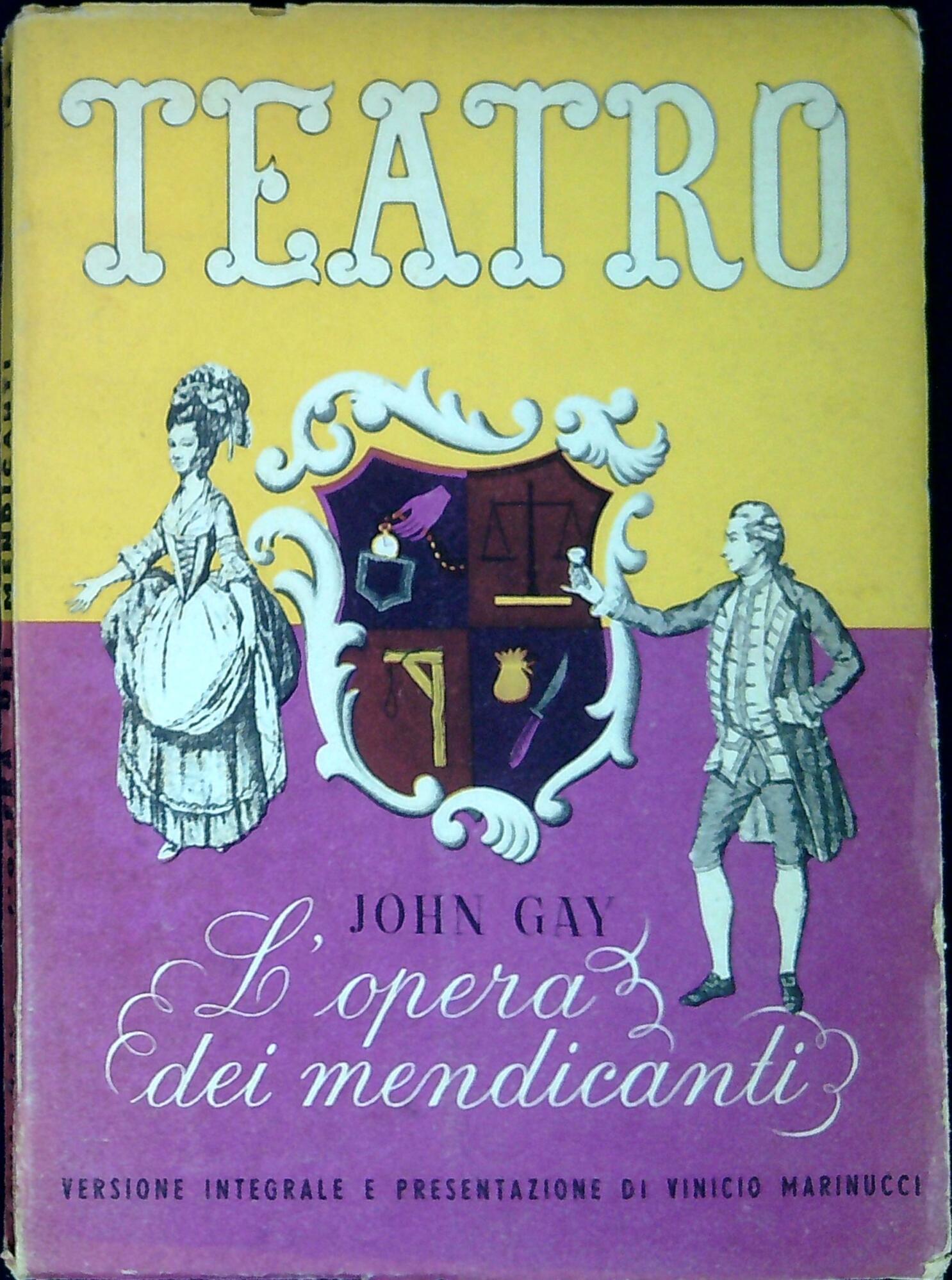 L'opera dei mendicanti : opera-ballata in tre atti e otto …