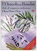 L' oracolo del bambù. Perle di saggezza confuciana. Con 64 …