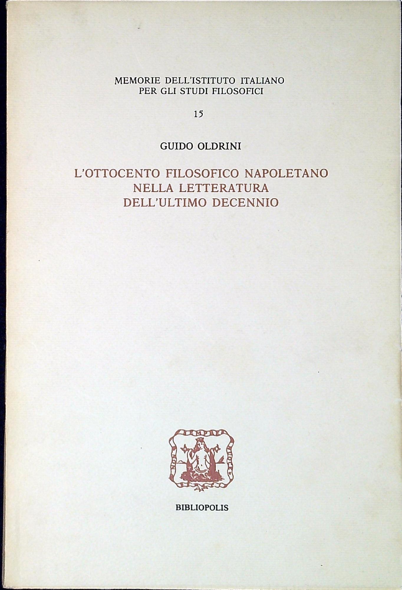 L' Ottocento filosofico napoletano nella letteratura dell'ultimo decennio