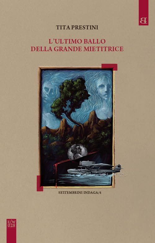 L'ultimo ballo della grande mietitrice. Settembrini indaga (Vol. 4)