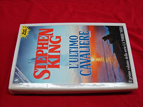 L'ultimo cavaliere. La torre nera: 1