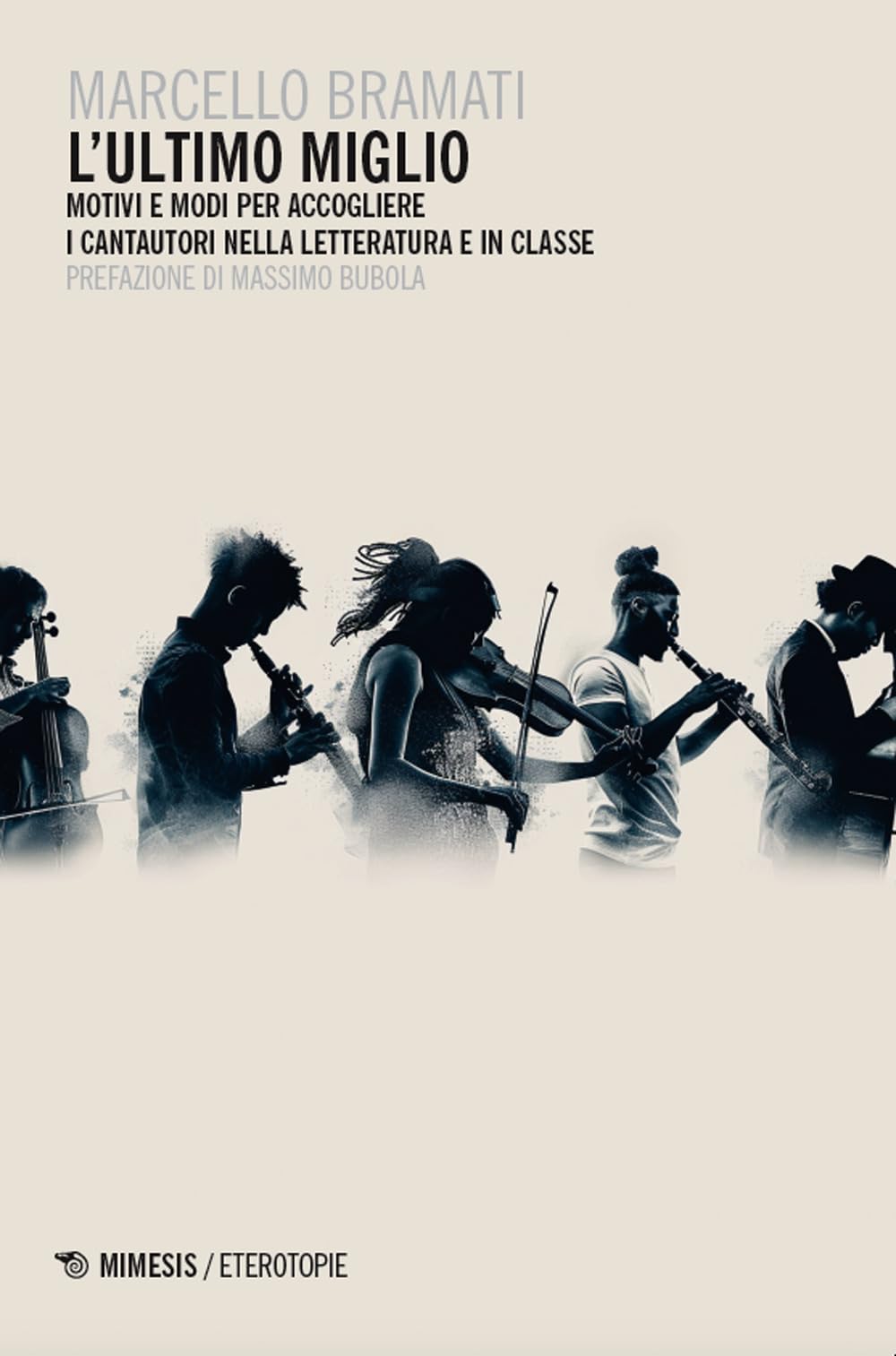 L'ultimo miglio. Motivi e modi per accogliere i cantautori nella …