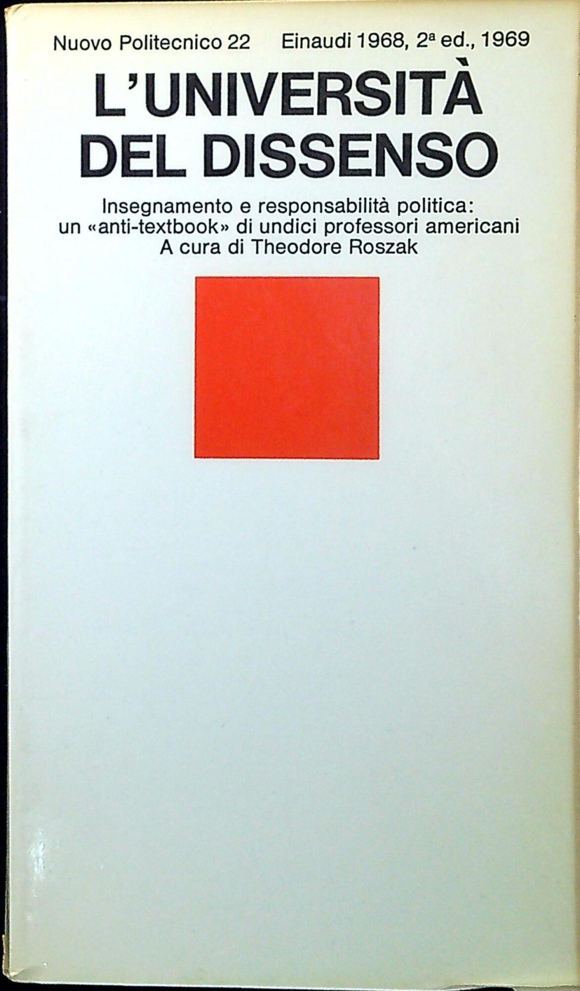 L'università del dissenso : insegnamento e responsabilità politica